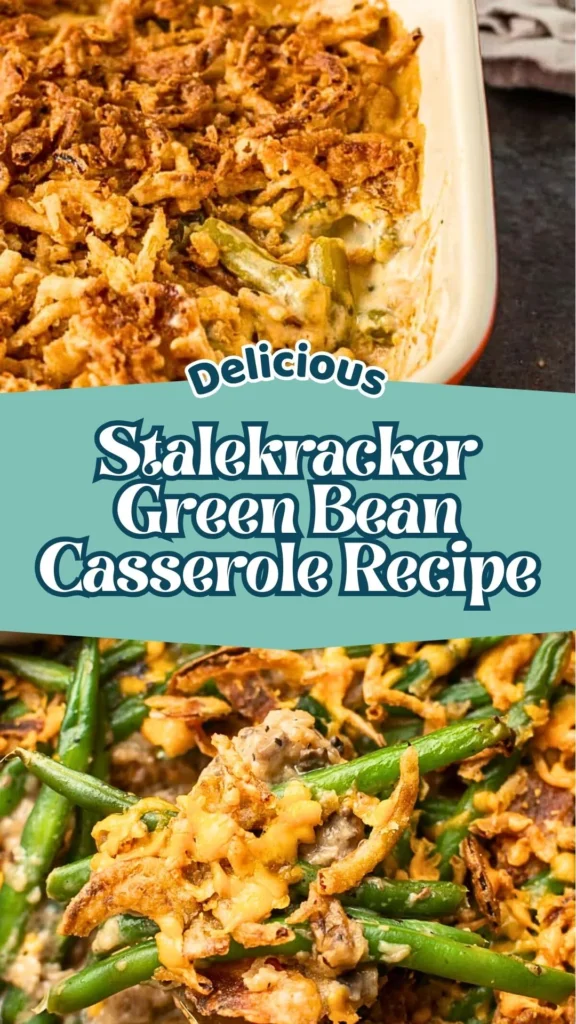Copycat Stalekracker Green Bean Casserole Recipe