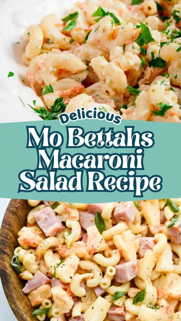 Delicious Mo Bettahs Macaroni Salad