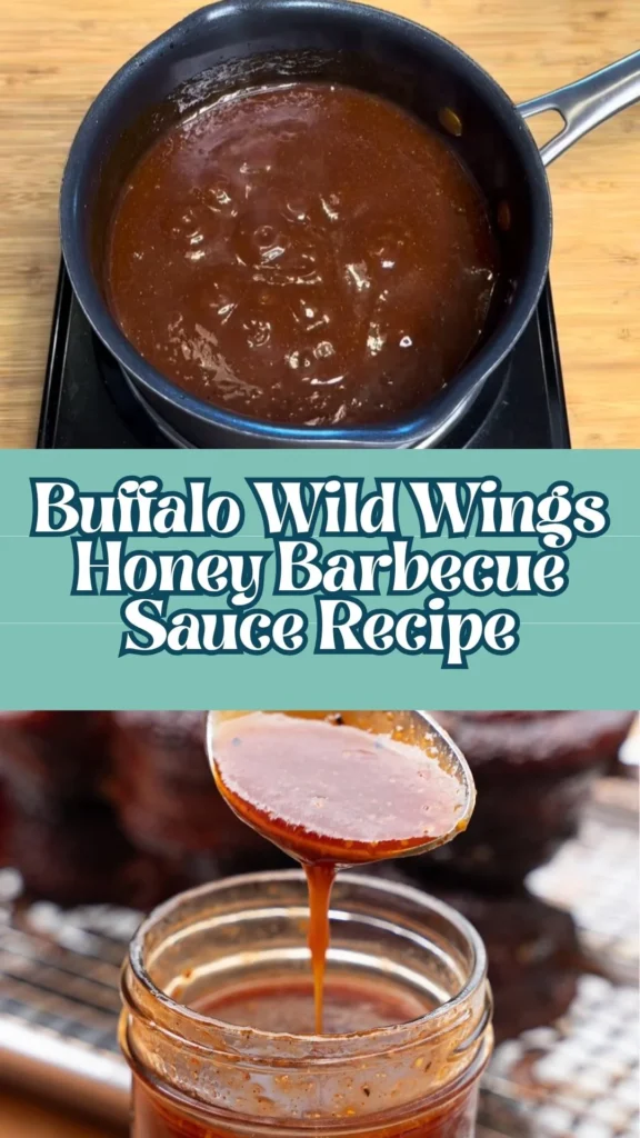 Homemade Buffalo Wild Wings Honey Barbecue Sauce